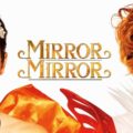 Mirror Mirror (2012)