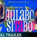 Gulabo Sitabo (2020)